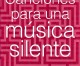 Canciones para una música silente, de Antonio Colinas