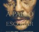 Escobar: paraíso perdido