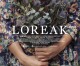 Loreak, de Jon Garaño y José María Goenaga