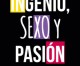 Ingenio, sexo y pasión. Silvia Leal y Jorge Urrea.