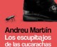 Los escupitajos de las cucarachas, de Andreu Martín