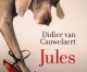 Jules. Didier van Cauwelaert