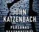 Personas desconocidas. John Katzenbach