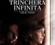 La trinchera infinita,  de Aitor Arregi, Jon Garaño y José María Goenaga