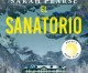El sanatorio. Sarah Pearse
