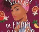 El ingrediente secreto de Emoni Santiago. Elizabeth Acevedo