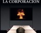 La corporación, de José María García Sánchez