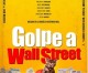 Golpe a Wall Street, de Craig Gillespie