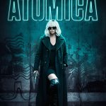 Cartel de la película 'Atómica', de David Leitch, 2017.